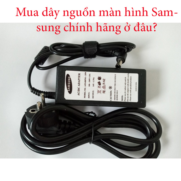 nguồn màn hình Samsung